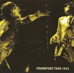 The Rolling Stones : Frankfurt Tapes 1973